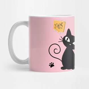 black cat says yes Mug